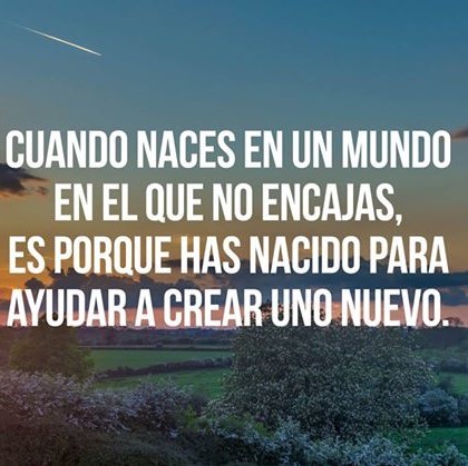 cuando naces en un mundo que no encajas -