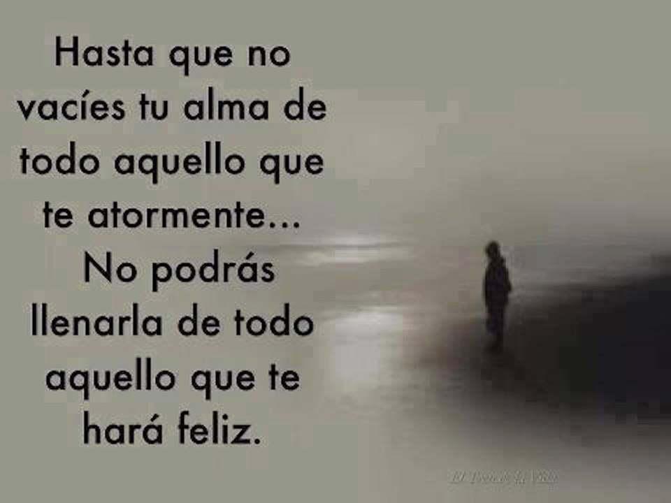 HASTA QUE NO VACIES TU MOCHILA NO PODRÁS LLENARLA DE NUEVAS VIVIENCIAS